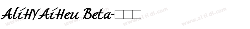 AliHYAiHeu Beta字体转换